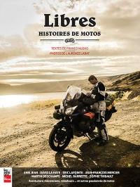 Libres : histoires de motos