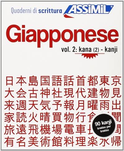 Giapponese. Vol. 2. Kana (2)-kanji