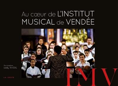 Au coeur de l'Institut musical de Vendée