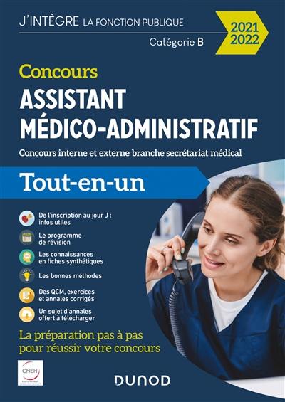 Concours assistant médico-administratif : concours interne et externe branche secrétariat médical, catégorie B : tout-en-un 2021-2022
