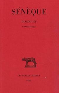 Dialogues. Vol. 3. Consolations