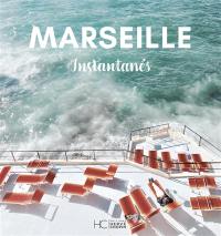 Marseille : instantanés