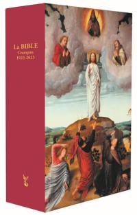 La Bible : Crampon 1923-2023 : coffret luxe