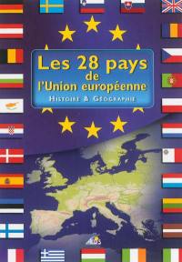 Les 28 pays de l'Union européenne : histoire & géographie