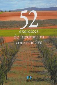 52 exercices de méditation constructive