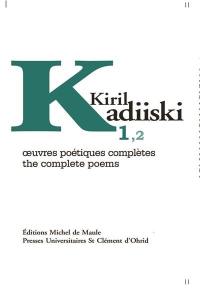 Oeuvres poétiques complètes. Vol. 1. The complete poems. Vol. 1