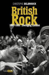 British rock. Vol. 2. 1965-1968, swinging London