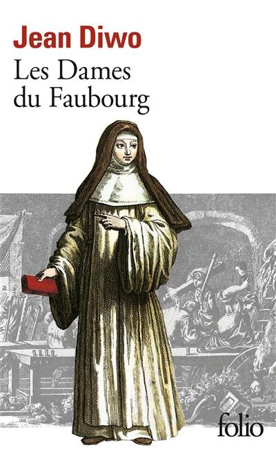 Les Dames du faubourg. Vol. 1