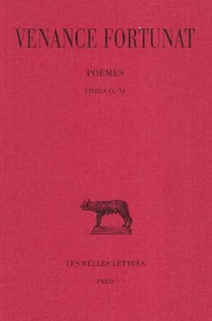Poèmes. Vol. 3. Livres IX-XI