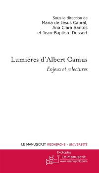 Lumières d'Albert Camus : enjeux et relectures