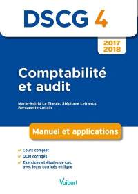 Comptabilité et audit, DSCG 4 : manuel et applications, 2017-2018