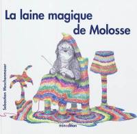 La laine magique de Molosse