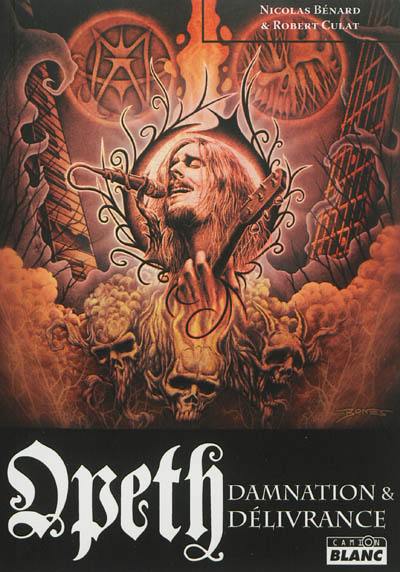 Opeth : damnation et délivrance