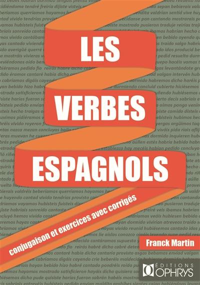 Les verbes espagnols : conjugaison et exercices avec corrigés