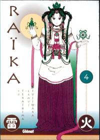 Raïka : chroniques du Japon des temps anciens. Vol. 4