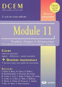 Module 11 : synthèse clinique et thérapeutique : de la plainte du patient à la décision médicale, urgences
