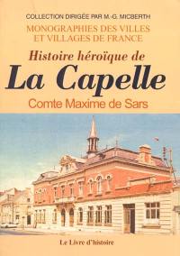 Histoire héroïque de La Capelle