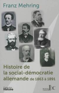 Histoire de la social-démocratie allemande de 1863 à 1891