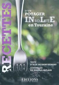 Recettes d'un potager insolite en Touraine