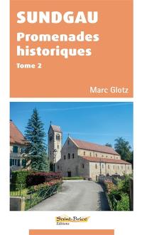 Sundgau : promenades historiques. Vol. 2