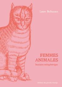 Femmes animales : bestiaire métaphorique