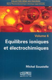 Equilibres ioniques et électrochimiques