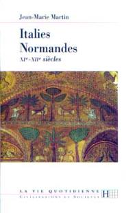 Italies normandes : XIe-XIIe siècles