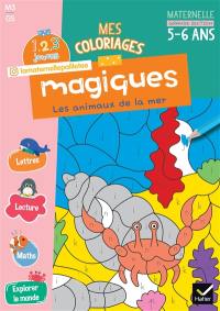 Mes coloriages magiques, maternelle grande section, 5-6 ans : les animaux de la mer