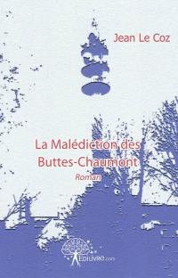 La malédiction des Buttes-Chaumont
