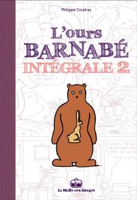 L'ours Barnabé : intégrale. Vol. 2