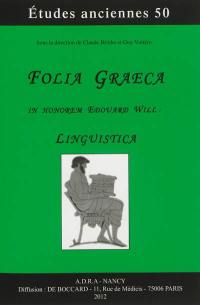 Folia graeca in honorem Edouard Will : linguistica