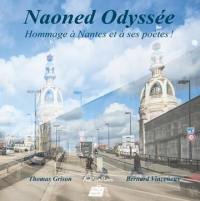 Naoned odyssée : hommage à Nantes et à ses poètes !