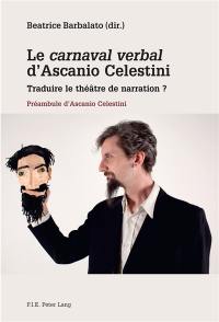 Le carnaval verbal d'Ascanio Celestini : traduire le théâtre de narration ?