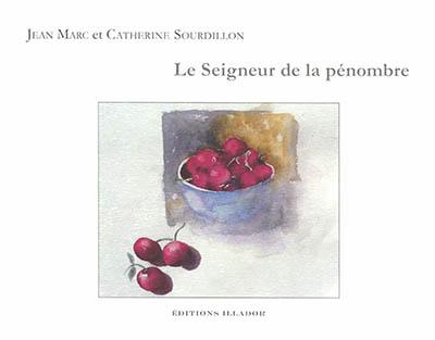 Le seigneur de la pénombre