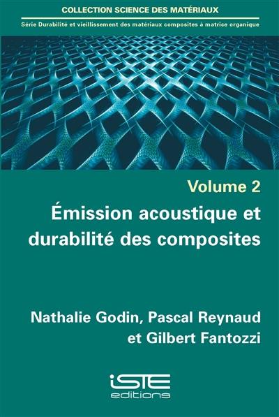 Emission acoustique et durabilité des composites