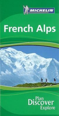 French Alps : plan discover explore