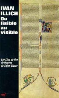 Du lisible au visible, la naissance du texte : un commentaire du Didascalicon de Hugues de Saint-Victor