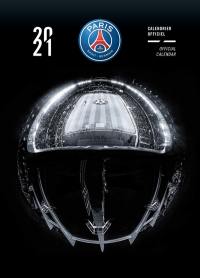 Paris Saint-Germain 2021 : calendrier officiel. Paris Saint-Germain 2021 : official calendar