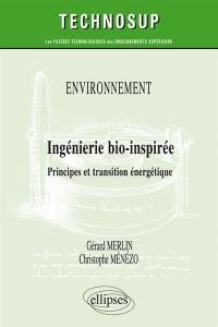 Environnement : ingénierie bio-inspirée : principes et transition énergétique, niveau C