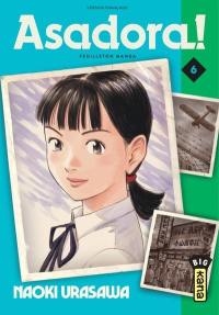 Asadora ! : feuilleton manga. Vol. 6
