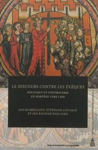 Le discours contre les évêques : politique et controverse en Norvège vers 1200