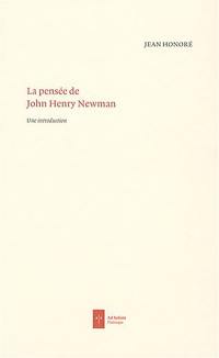 La pensée de John Henry Newman : une introduction