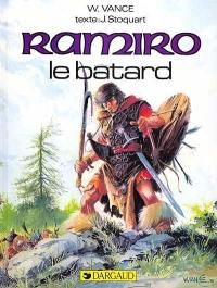 Ramiro. Vol. 1. Le bâtard