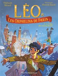 Léo & les orphelins de Paris. Vol. 2. Le clan des maraudeurs