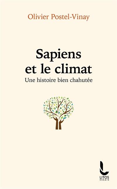 Sapiens et le climat : une histoire bien chahutée