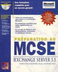 Préparation au MCSE : Exchange Server 5.5