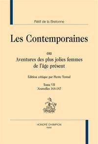 Les contemporaines ou Aventures des plus jolies femmes de l'âge présent. Vol. 7. Nouvelles  168-187