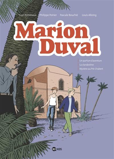 Marion Duval : intégrale. Vol. 7