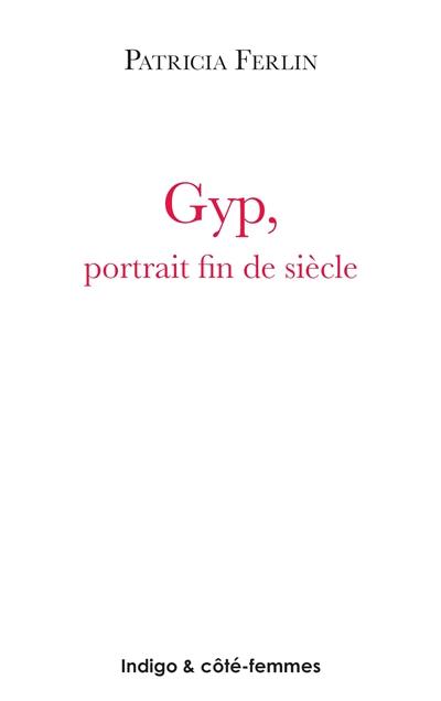 Gyp, portrait fin de siècle