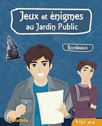 Jeux et énigmes au jardin public, Bordeaux : 9-12 ans
